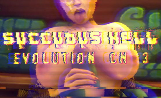 Succubus Hell - Evolution Ch 3