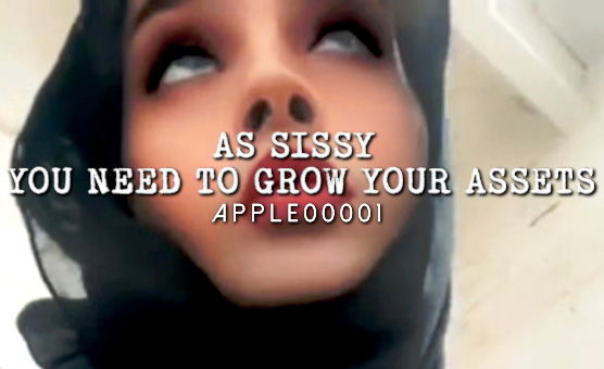 As Sissy You Need To Grow Your Assets