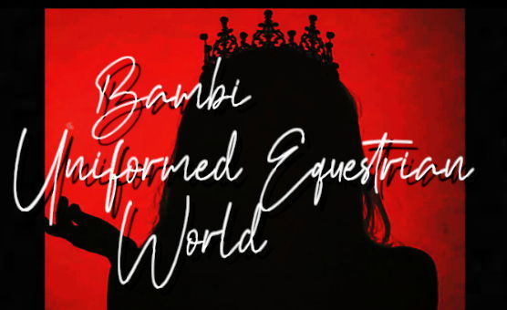 Bambi Uniformed Equestrian World