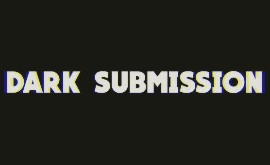 Dark Submission
