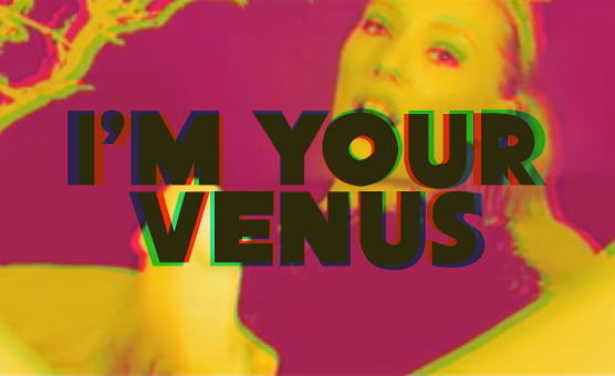 Im Your Venus