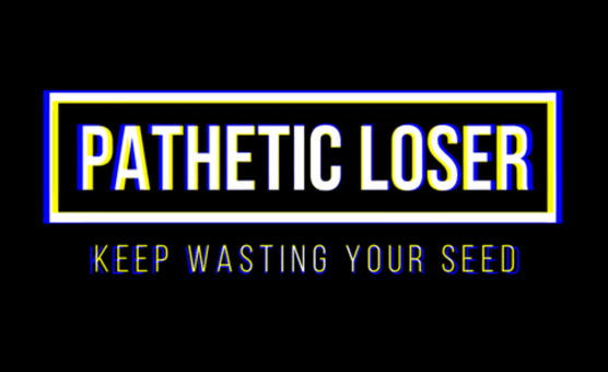 Pathetic Loser - BNWO 11a
