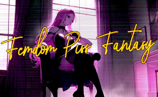 Femdom Piss Fantasy