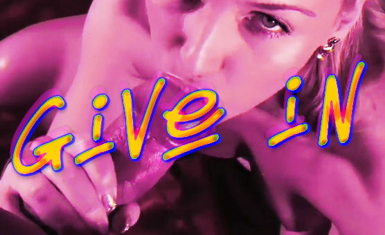 Give In