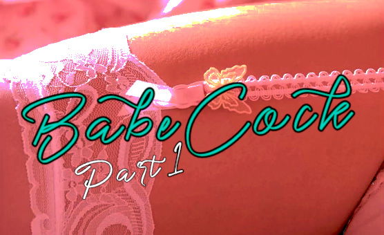 Babecock Part 1