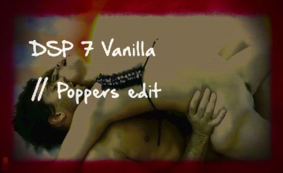 Deepslutpuppy 7 Vanilla - Novha3 Poppers Edit