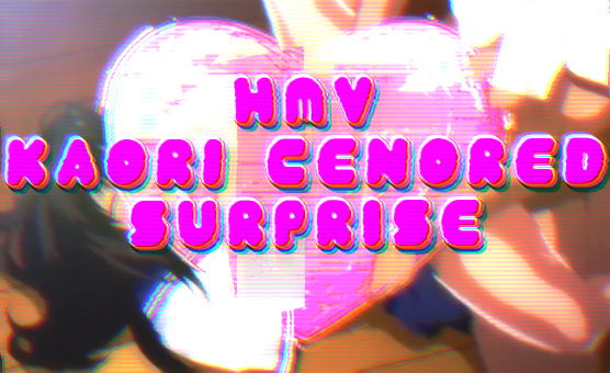 HMV - Kaori Censored - Surprise