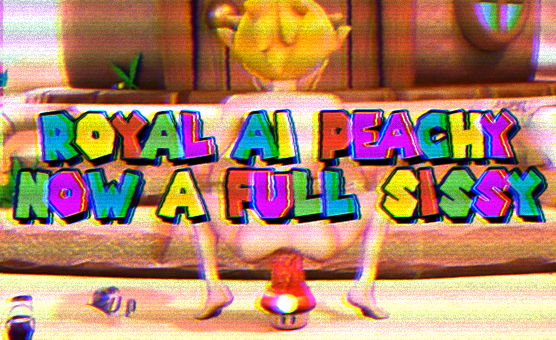 Royal AI Peachy Now A Full Sissy