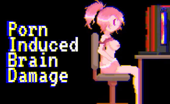 Porn Induced Brain Damage