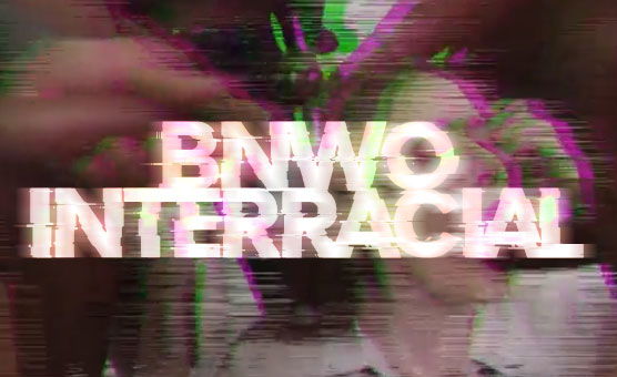 BNWO Interracial PMV