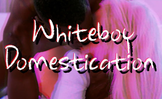 Whiteboy Domestication