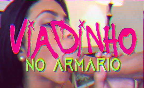 Viadinho No Armário