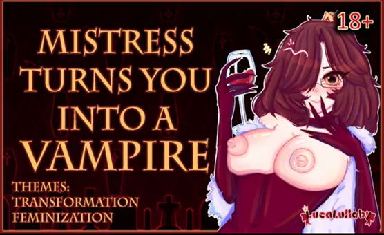 Mistress Turns You Into A Female Vampire ASMR