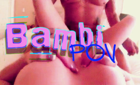 Bambi POV