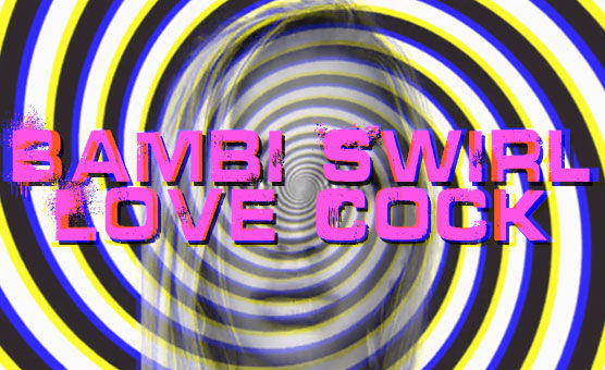 Bambi Swirl - Love Cock