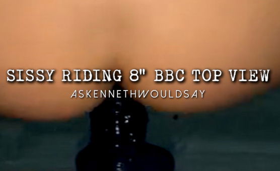 Sissy Riding 8 Inches BBC Top View