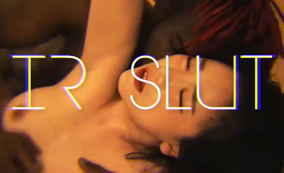 IR Slut