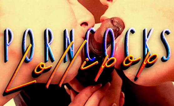 Porncocks Lollipop