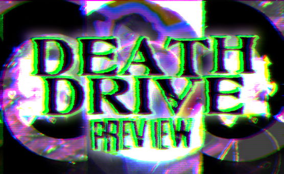 Death Drive - Preview