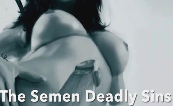 The Semen Deadly Sins