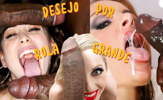 Desejo Por Rola Grande