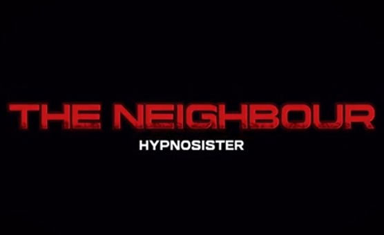 The Neighbour - Hypnosister