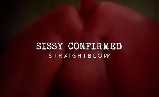 Sissy Confirmed