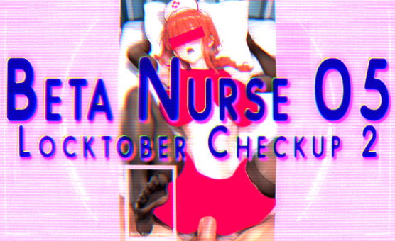 Beta Nurse 05 - Locktober Checkup 2