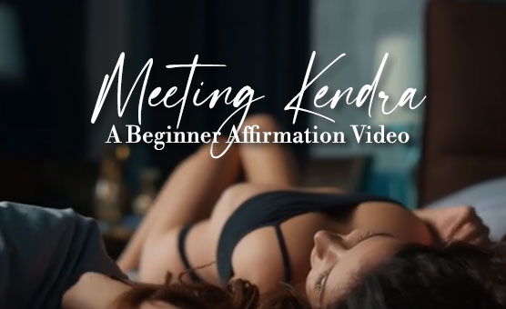 Meeting Kendra - A Beginner Affirmation Video