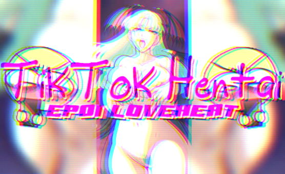 TikTok Hentai - EP01 Lovehent