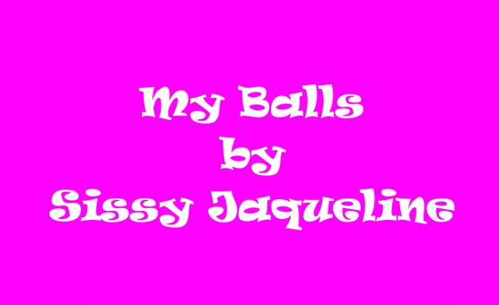 My Balls