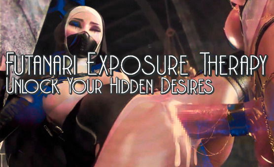 Futanari Exposure Therapy - Unlock Your Hidden Desires