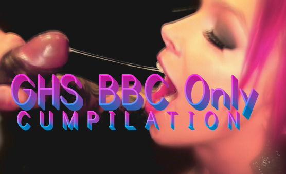 GHS BBC Only Cumpilation