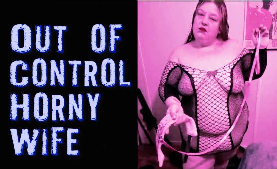 Out Of Control Horny Wife - SPH BBC Preview