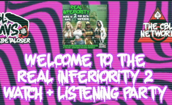 The Real Inferiority 2 Watch Party - CBLPMVs