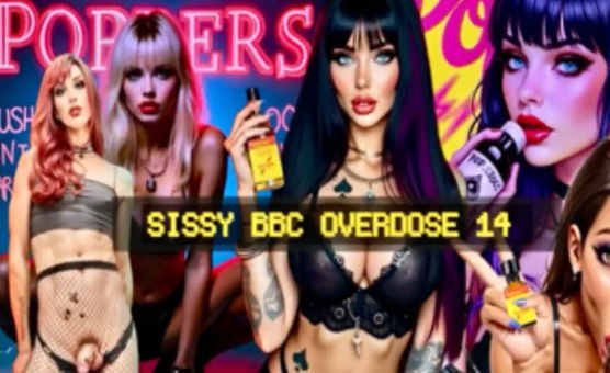 Sissy BBC Overdose 14
