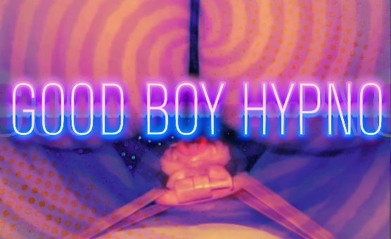 Good Boy Hypno - WillingDrones