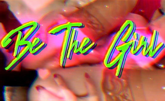 Be The Girl