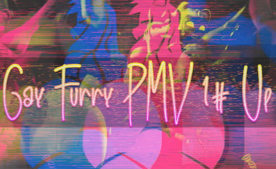 Gay Furry PMV 1 Up