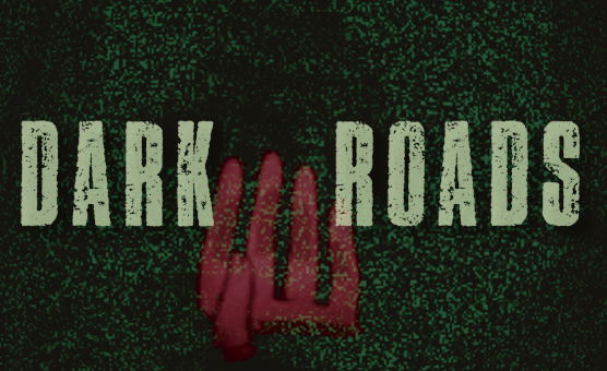 Dark Roads