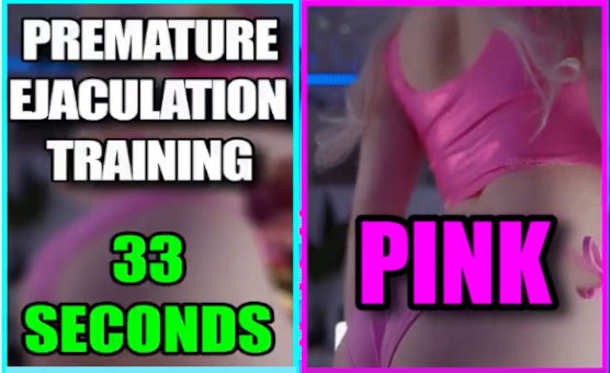 Premature Ejaculation Training - 33 Seconds - Pink