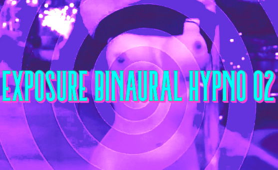 Exposure Binaural Hypno 02