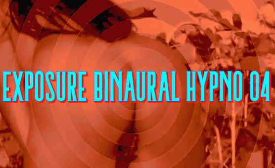 Exposure Binaural Hypno 04