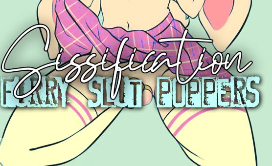 Sissification Furry Slut Poppers