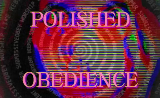 Polished Obedience