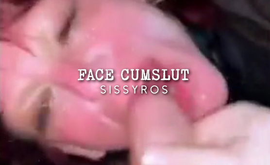 Face Cumslut