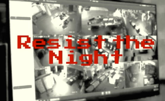 Resist The Night - Interlude - Internal Memo