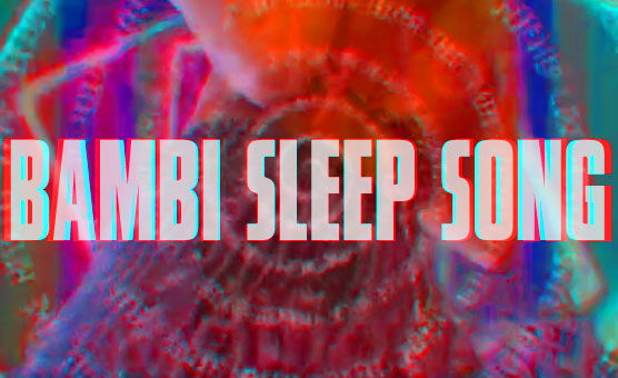 Bambi Sleep Song