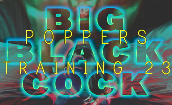 Big Black Cock Poppers Training 23