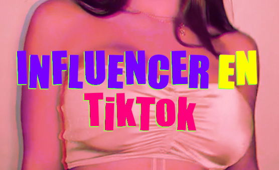 Influencer En TikTok - Esp